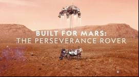 Built for Mars: The Perseverance Rover