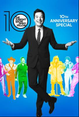 The Tonight Show Starring Jimmy Fallon 10th Anniversary Special