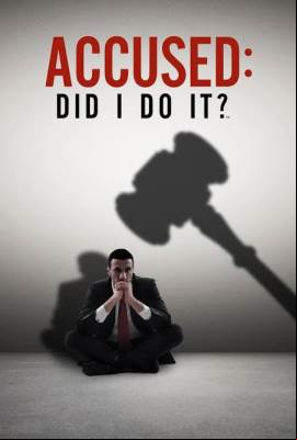 Accused Did I Do It